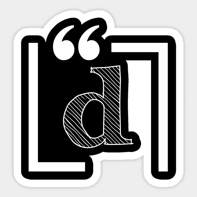 Letter D: Monogram Initial letter d Sticker by EightBats